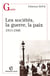 Les sociétés, la guerre, la paix - 1911-1946