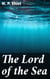 The Lord of the Sea - A tale of nautical realms and fantastical intrigue in the late 19th century seas