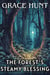The Forest’s Steamy Blessing