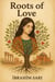 Roots of Love