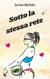 Sotto la stessa rete