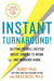 Instant Turnaround! - Getting People Excited About Coming to Work and Working Hard