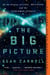 The Big Picture - On the Origins of Life, Meaning, and the Universe Itself