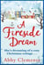 A Fireside Dream - A delightful cosy tale to curl up with this winter, perfect for fans of Heidi Swain
