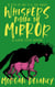 Whispers Behind the Mirror - An Alumière Sisters' Adventure, #4