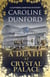 A Death at Crystal Palace (Euphemia Martins Mystery 11) - A deadly wartime mystery