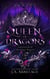 Queen of Dragons - Kingdom of Fairytales, #1