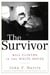 The Survivor - Bill Clinton in the White House