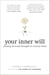 Your Inner Will - Finding Personal Strength in Critical Times