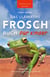 Frosch Bücher: Das Ultimative Frosch-Buch für Kinder - Tierbücher für Kinder, #16