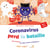 Coronavirus perd la bataille - Une histoire de lutte contre le COVID-19