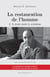 La restauration de l'homme - C. S. Lewis contre le scientisme