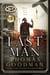 The Last Man: A Novel of the 1927 Santa Claus Bank Robbery