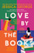 Love by the Book - The stunning new book club novel about the power of female friendship