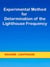 Experimental Method for Determination of the Lighthouse Frequency