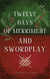 Twelve Days of Merriment and Swordplay