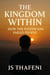 The Kingdom Within: How The System Has Failed People