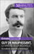 Guy de Maupassant, le maître de la nouvelle - Du réalisme subjectif au fantastique