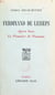 Ferdinand de Lesseps : après Suez, le pionnier de Panama - Avec une carte dans le texte et un dépliant