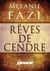 Rêves de cendre