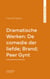 Dramatische Werken: De comedie der liefde; Brand; Peer Gynt