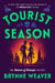 Tourist Season - the new must-read dark romantic comedy from the author of Butcher & Blackbird