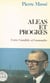 Aléas et progrès : entre Candide et Cassandre