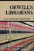 Orwell's Librarians - Kat Johnson Mysteries, #3