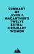 Summary of John F. MacArthur's Twelve Extraordinary Women
