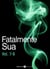 Fatalmente sua - Vol. 7-9