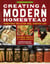 Creating a Modern Homestead - Traditional Skills for Real, Everyday Life