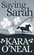Saving Sarah - Texas Brides of Pike's Run, #0
