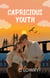 Capricious Youth a quirky clean sweet romance