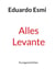 Alles Levante - Kurzgeschichten