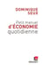 Petit manuel d'économie quotidienne - en coédition avec France Inter