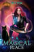 A Magical Place - Witches of Branswell Trilogy, #1