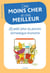 C'est moins cher et c'est meilleur - Le petit livre de l'alimentation saine et économe