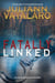 Fatally Linked
