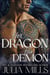 Her Dragon, His Demon - Dragon Guard Series, #12