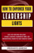 How to Empower Your Leadership Lights - Learning How to Lead, #3