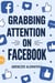 Grabbing Attention On Facebook