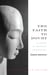 The Faith to Doubt - Glimpses of Buddhist Uncertainty
