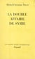 La double affaire de Syrie