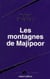 Les montagnes de Majipoor - Majipoor tome 4 - Cycle Majipoor - tome 4