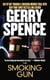 The Smoking Gun - Day by Day Through a Shocking Murder Trial with Gerry Spence
