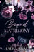 Bound in Matrimony - Belonging to Him Trilogy, #3