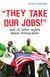 "They Take Our Jobs!" - And 20 Other Myths about Immigration