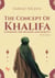 The Concept of Khalifa - The Concept of Khalifa, #1
