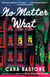 No Matter What - A Hearts of New York Novel