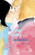 Si nous étions adultes... - Chapitre 6